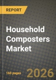 Household Composters Market Outlook 2026-2034: Market Share, and Growth Analysis by Product Type, Capacity, Sales Channel- Product Image