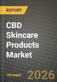 CBD Skincare Products Market Outlook 2026-2034: Market Share, and Growth Analysis by Type, End-user, Distribution Channel- Product Image