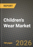 Children's Wear Market Outlook 2026-2034: Market Share, and Growth Analysis by Product Type, Age Group, Category, Distribution Channel- Product Image