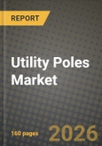 Utility Poles Market Outlook 2026-2034: Market Share, and Growth Analysis by Material Type, Product, Pole Height, End-User- Product Image
