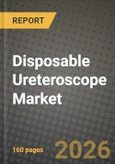 Disposable Ureteroscope Market Outlook 2026-2034: Market Share, and Growth Analysis by Product Type, Application, End User- Product Image