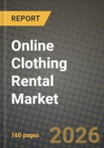 Online Clothing Rental Market Outlook 2026-2034: Market Share, and Growth Analysis by Clothing Style, End User, Business Model- Product Image