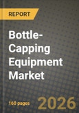 Bottle-Capping Equipment Market Outlook 2026-2034: Market Share, and Growth Analysis by Technology, Cap Type, End-User Industry- Product Image