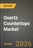 Quartz Countertops Market Outlook 2026-2034: Market Share, and Growth Analysis by Type, Application- Product Image