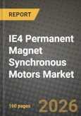 IE4 Permanent Magnet Synchronous Motors Market Outlook 2026-2034: Market Share, and Growth Analysis- Product Image
