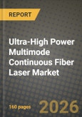 Ultra-High Power Multimode Continuous Fiber Laser Market Outlook 2026-2034: Market Share, and Growth Analysis by Application, Type- Product Image