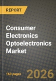 Consumer Electronics Optoelectronics Market Outlook 2026-2034: Market Share, and Growth Analysis by Device Type- Product Image