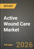 Active Wound Care Market Outlook 2026-2034: Market Share, and Growth Analysis by Product, End User, Application- Product Image
