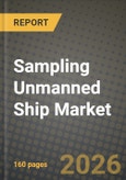 Sampling Unmanned Ship Market Outlook 2026-2034: Market Share, and Growth Analysis by Type, Application- Product Image