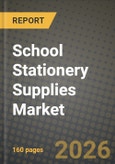 School Stationery Supplies Market Outlook 2026-2034: Market Share, and Growth Analysis- Product Image