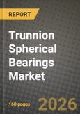 Trunnion Spherical Bearings Market Outlook 2026-2034: Market Share, and Growth Analysis- Product Image