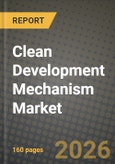 Clean Development Mechanism Market Outlook 2026-2034: Market Share, and Growth Analysis- Product Image