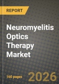 Neuromyelitis Optics Therapy Market Outlook 2026-2034: Market Share, and Growth Analysis- Product Image