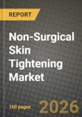 Non-Surgical Skin Tightening Market Outlook 2026-2034: Market Share, and Growth Analysis- Product Image