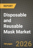 Disposable and Reusable Mask Market Outlook 2026-2034: Market Share, and Growth Analysis- Product Image