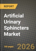 Artificial Urinary Sphincters Market Outlook 2026-2034: Market Share, and Growth Analysis- Product Image