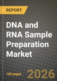 DNA and RNA Sample Preparation Market Outlook 2026-2034: Market Share, and Growth Analysis- Product Image