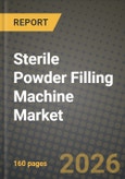 Sterile Powder Filling Machine Market Outlook 2026-2034: Market Share, and Growth Analysis- Product Image