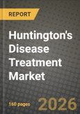Huntington's Disease Treatment Market Outlook 2026-2034: Market Share, and Growth Analysis- Product Image