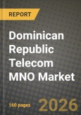 Dominican Republic Telecom MNO Market Outlook 2026-2034: Market Share, and Growth Analysis- Product Image