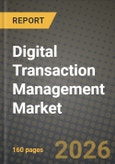 Digital Transaction Management Market Outlook 2026-2034: Market Share, and Growth Analysis by Component, Deployment Mode, Organization Size, End-User Industry- Product Image