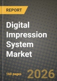 Digital Impression System Market Outlook 2026-2034: Market Share, and Growth Analysis- Product Image