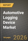 Automotive Logging Device Market Outlook 2026-2034: Market Share, and Growth Analysis- Product Image