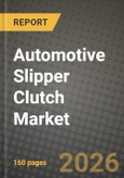 Automotive Slipper Clutch Market Outlook 2026-2034: Market Share, and Growth Analysis- Product Image