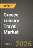 Greece Leisure Travel Market Outlook 2026-2034: Market Share, and Growth Analysis- Product Image
