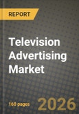 Television Advertising Market Outlook 2026-2034: Market Share, and Growth Analysis- Product Image