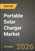 Portable Solar Charger Market Outlook 2026-2034: Market Share, and Growth Analysis- Product Image