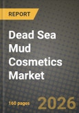 Dead Sea Mud Cosmetics Market Outlook 2026-2034: Market Share, and Growth Analysis- Product Image