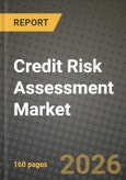 Credit Risk Assessment Market Outlook 2026-2034: Market Share, and Growth Analysis- Product Image