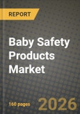 Baby Safety Products Market Outlook 2026-2034: Market Share, and Growth Analysis- Product Image