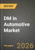 DM in Automotive Market Outlook 2026-2034: Market Share, and Growth Analysis- Product Image