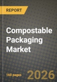 Compostable Packaging Market Outlook 2026-2034: Market Share, and Growth Analysis- Product Image