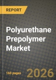 Polyurethane Prepolymer Market Outlook 2026-2034: Market Share, and Growth Analysis- Product Image