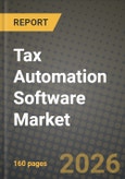 Tax Automation Software Market Outlook 2026-2034: Market Share, and Growth Analysis- Product Image