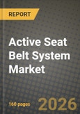 Active Seat Belt System Market Outlook 2026-2034: Market Share, and Growth Analysis- Product Image