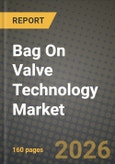 Bag On Valve Technology Market Outlook 2026-2034: Market Share, and Growth Analysis- Product Image