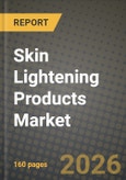 Skin Lightening Products Market Outlook 2026-2034: Market Share, and Growth Analysis- Product Image
