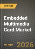 Embedded Multimedia Card Market Outlook 2026-2034: Market Share, and Growth Analysis- Product Image