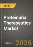 Proteinuria Therapeutics Market Outlook 2026-2034: Market Share, and Growth Analysis- Product Image