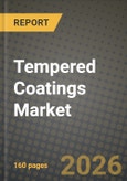 Tempered Coatings Market Outlook 2026-2034: Market Share, and Growth Analysis- Product Image