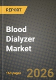 Blood Dialyzer Market Outlook 2026-2034: Market Share, and Growth Analysis- Product Image