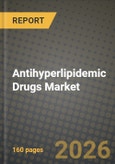 Antihyperlipidemic Drugs Market Outlook 2026-2034: Market Share, and Growth Analysis- Product Image