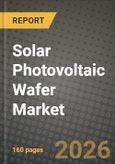 Solar Photovoltaic Wafer Market Outlook 2026-2034: Market Share, and Growth Analysis- Product Image