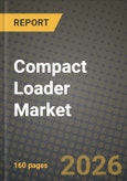 Compact Loader Market Outlook 2026-2034: Market Share, and Growth Analysis- Product Image