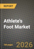 Athlete's Foot Market Outlook 2026-2034: Market Share, and Growth Analysis- Product Image