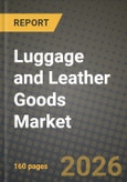 Luggage and Leather Goods Market Outlook 2026-2034: Market Share, and Growth Analysis- Product Image